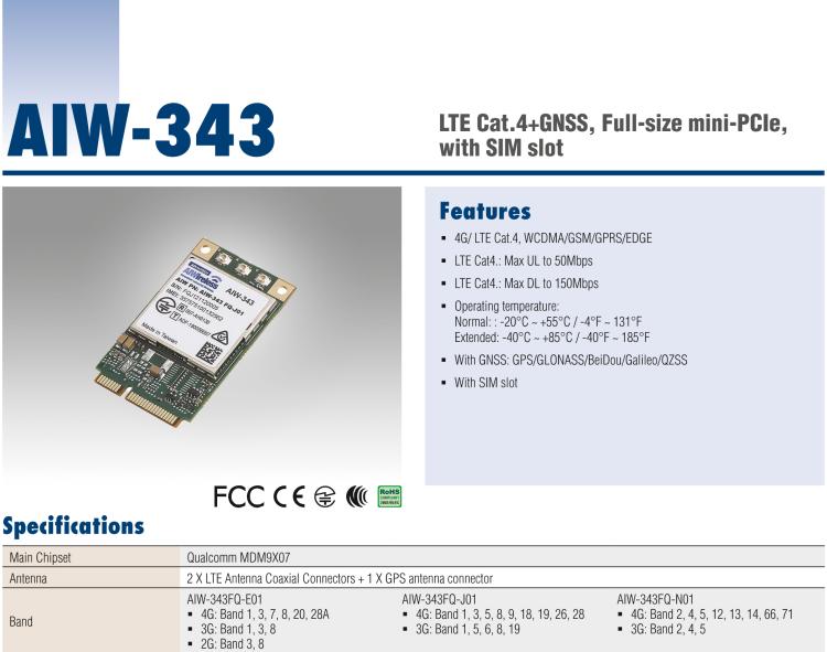 研華AIW-343 4G模組，使用MINI-PCIE規(guī)范接口，支持4G LTE CAT4：TDD LTE/FDD LTE/WCDMA/GSM和GPS。