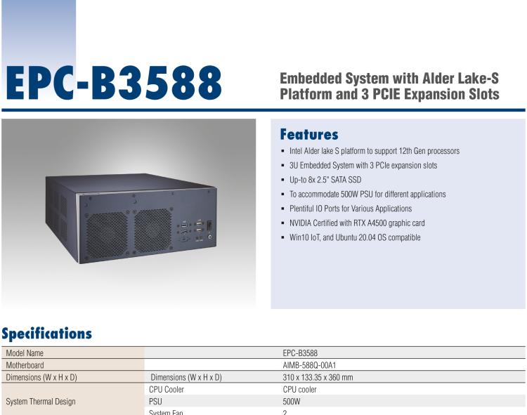 研華EPC-B3588 適配Intel 第12代 Core i 系列處理器，搭載Q670E芯片組。可搭配NVIDIA? RTX-A4500顯卡。3U高度，提供高端圖像處理應(yīng)用的解決方案。
